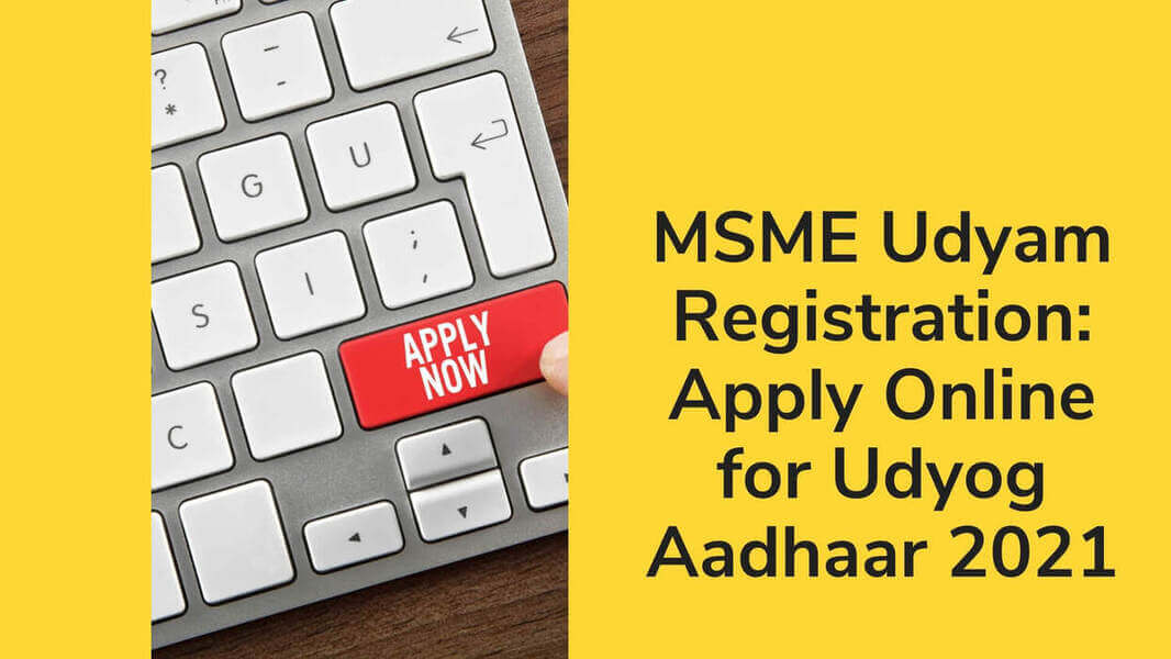 MSME Udyam Registration Apply On 2 1 - MSME Udyam Registration: Apply Online for Udyog Aadhaar 2021