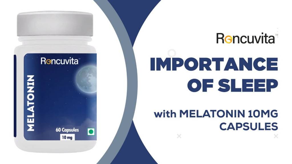 Melatonin Sleep Suppliment,10mg | Roncuvita - YouTube